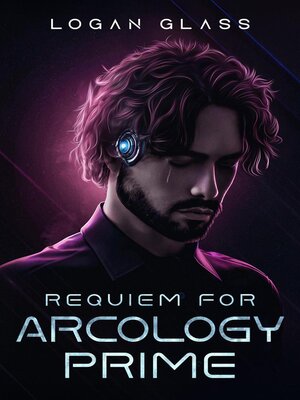 cover image of Requiem For Arcology Prime